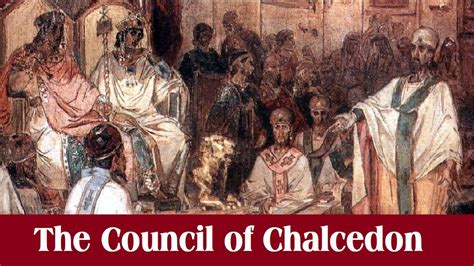 The 451 Council of Chalcedon: Trinitarian Dispute and Imperial Authority